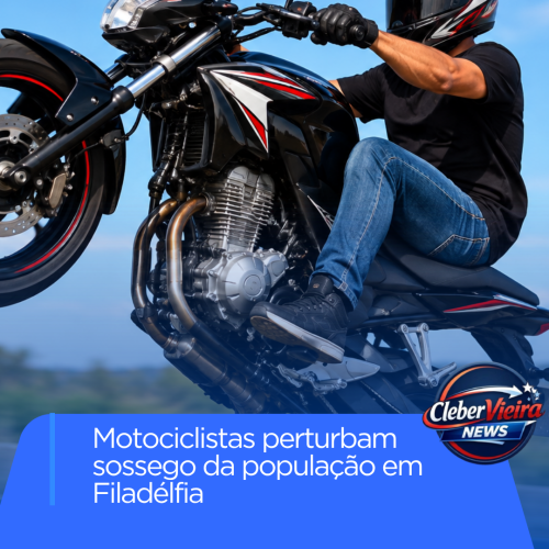 Motociclistas são denunciados por manobras perigosas e barulho em avenida de Filadélfia