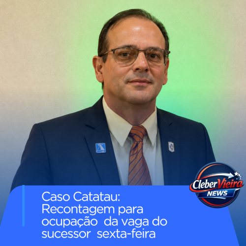 Recontagem de votos para sucessor de Catatau acontece nesta sexta-feira!