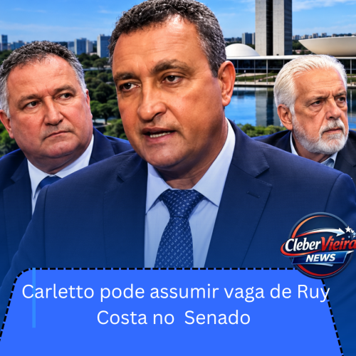 RONALDO CARLETTO PODE SER BENEFICIADO POR MUDANÇAS NO SENADO