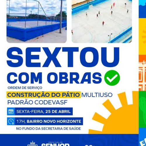 Prefeitura de Senhor do Bonfim dá ordem de serviço para construção de Pátio Multiuso no Bairro Novo Horizonte nesta sexta (25)