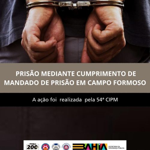 Campo Formoso: PM realiza Cumprimento de Mandado de Prisão