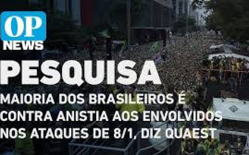 Quaest: Maioria dos brasileiros é contra anistia aos envolvidos no 8 de Janeiro