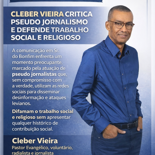POSICIONAMENTO: Cleber Vieira critica pseudo jornalismo e defende trabalho social e religioso