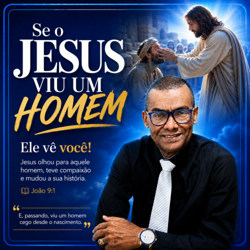Artigo: Jesus viu um homem!