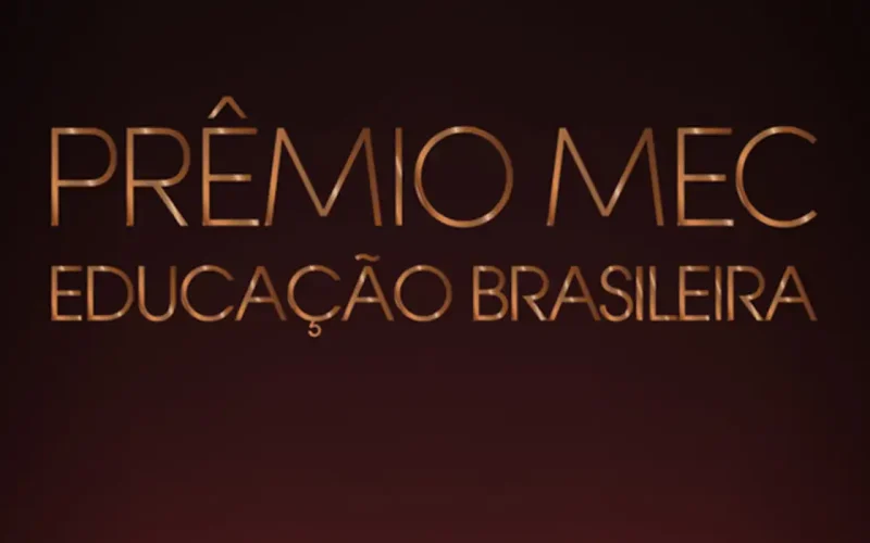 Prêmio MEC vai reconhecer estudantes, escolas e redes de educação