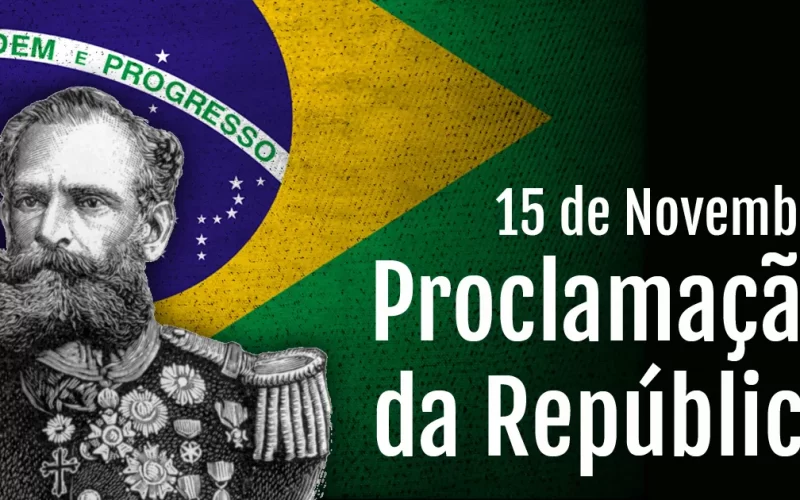 15 de novembro – Proclamação da República